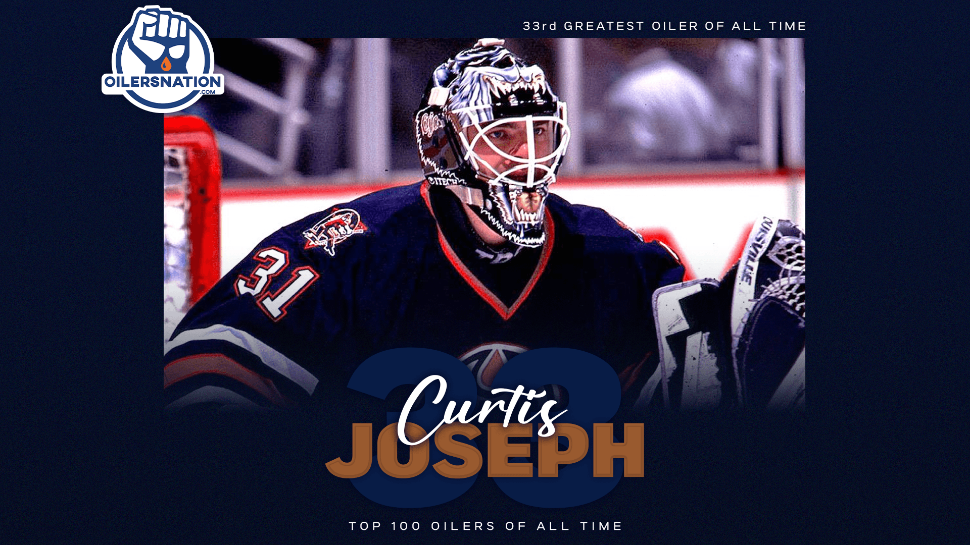 Top 100 Edmonton Oilers Curtis Joseph