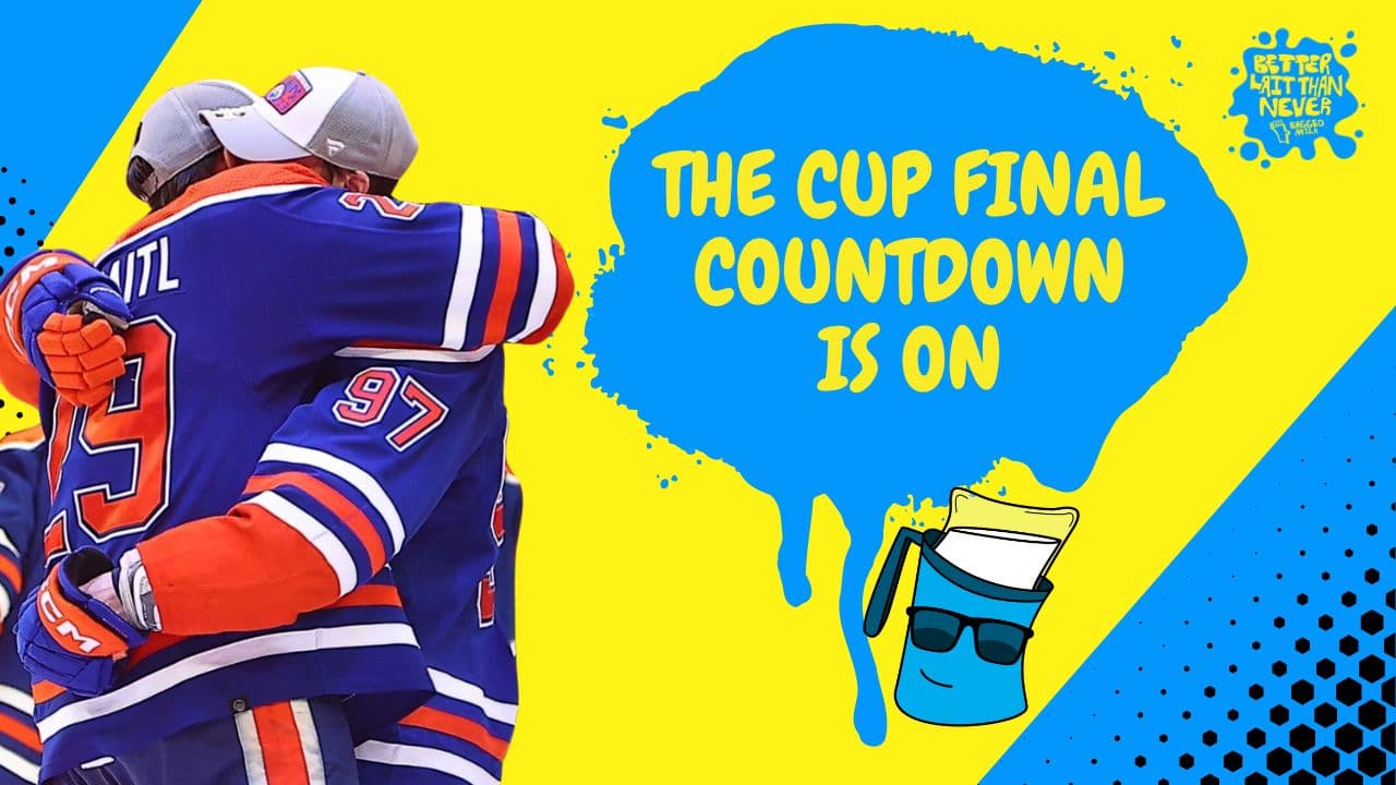 Better Lait Than Never Podcast Oilers